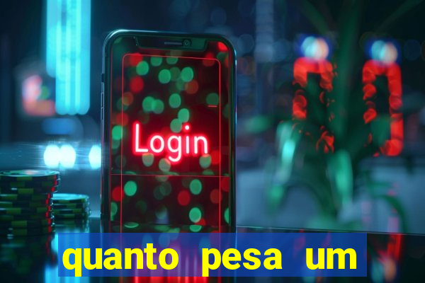 quanto pesa um fuzil 762